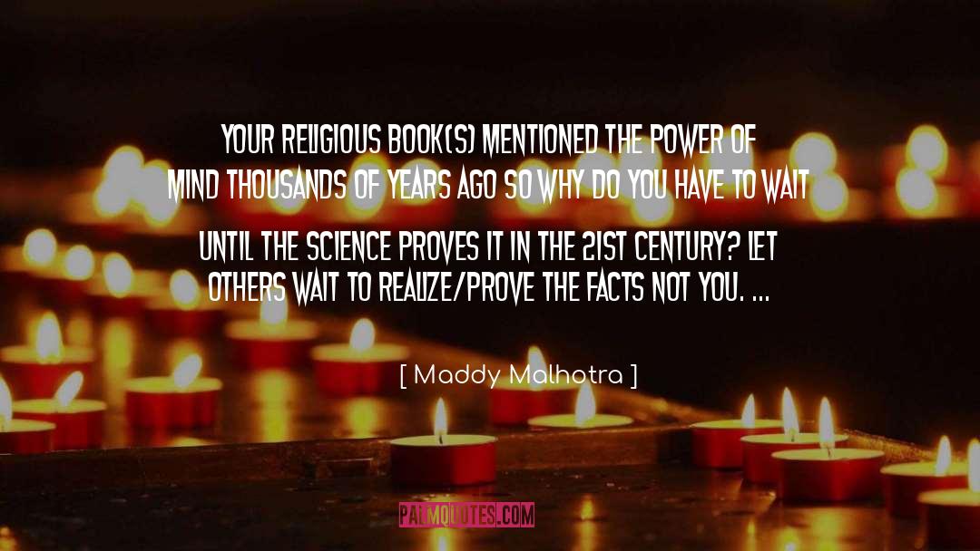21st Century Authors quotes by Maddy Malhotra