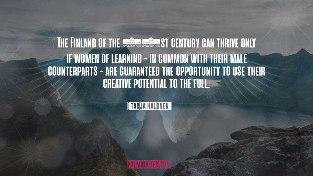 21st Century Authors quotes by Tarja Halonen