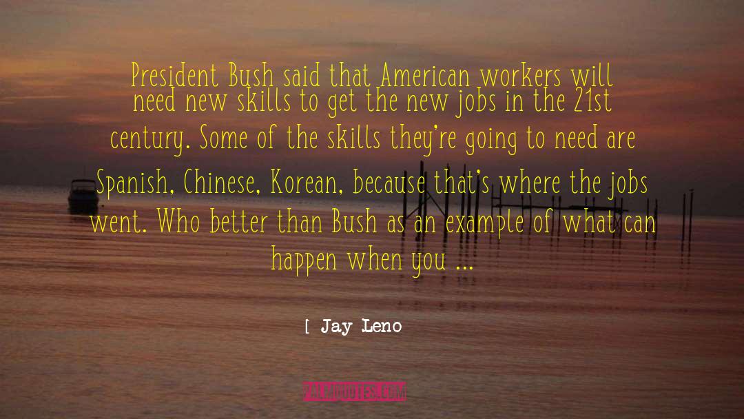 21st Century quotes by Jay Leno