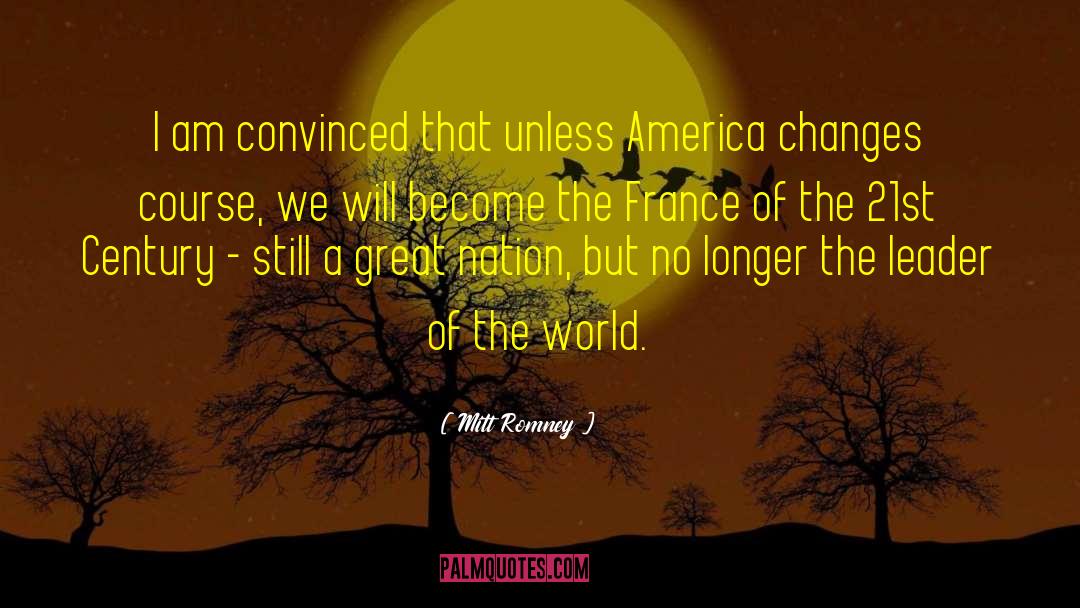 21st Century quotes by Mitt Romney