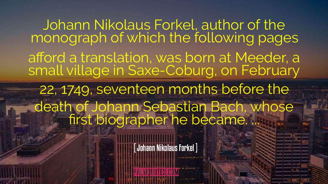 22 When quotes by Johann Nikolaus Forkel