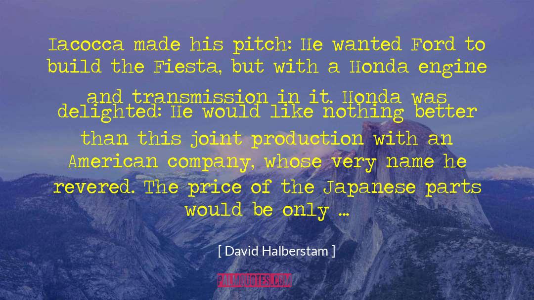 2200 Honda quotes by David Halberstam