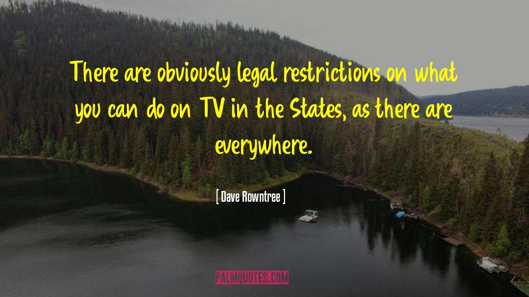 227 Tv quotes by Dave Rowntree