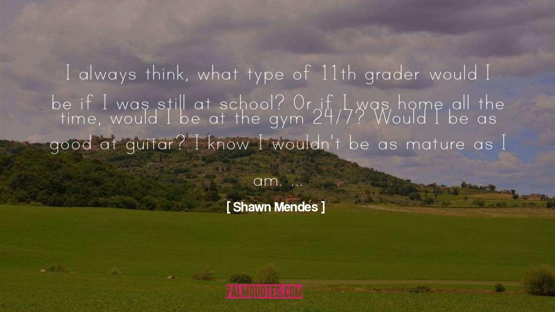 24 7 quotes by Shawn Mendes