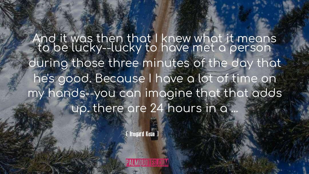 24 Hours quotes by Irmgard Keun