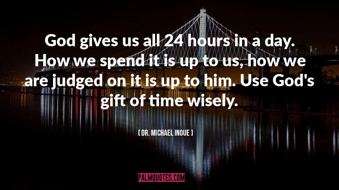 24 Hours To Succeed quotes by Dr. Michael Inoue