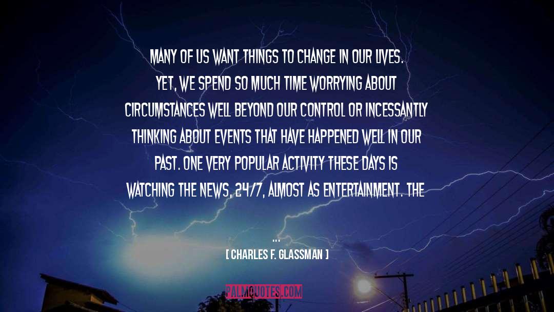 24 quotes by Charles F. Glassman