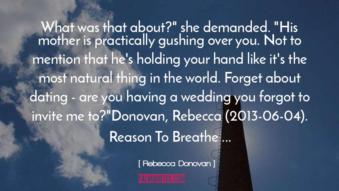242 quotes by Rebecca Donovan