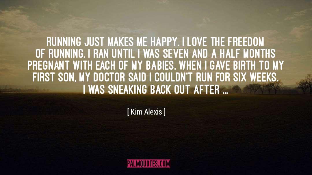 25 Weeks Pregnant quotes by Kim Alexis