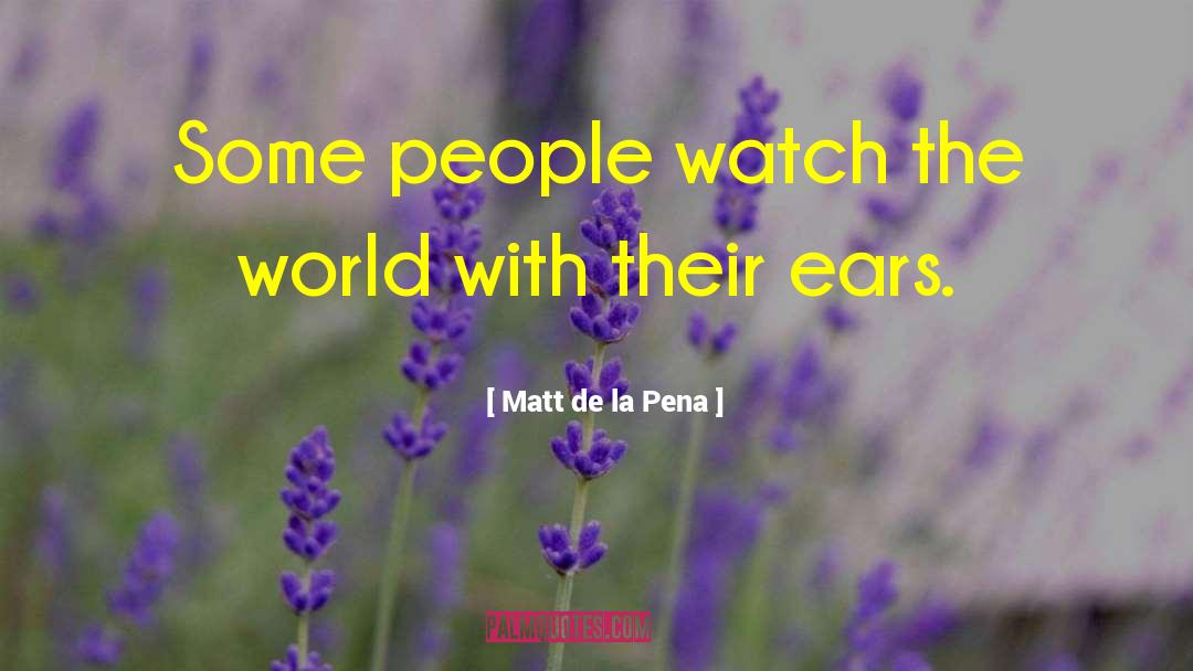 27 Me Journee De La Sage Femme 2019 quotes by Matt De La Pena