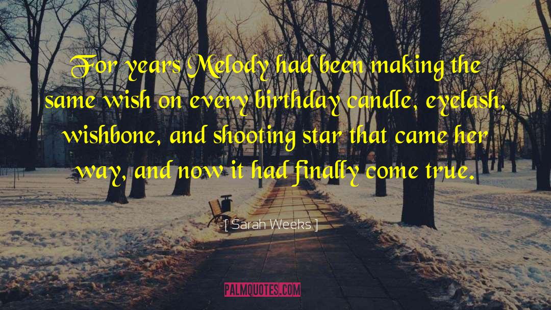 27th Birthday Wishes quotes by Sarah Weeks