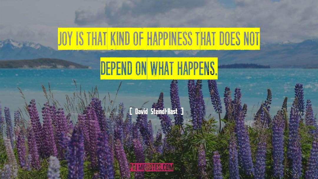 27th Birthday Wishes quotes by David Steindl-Rast