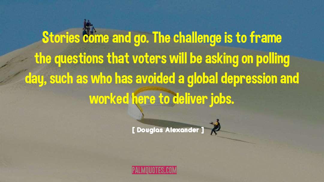 28 Day Challenge quotes by Douglas Alexander