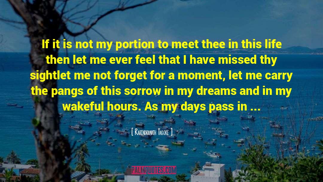 28 Days quotes by Rabindranath Tagore