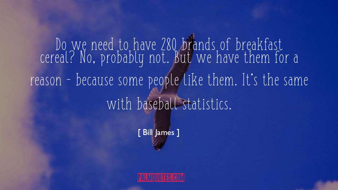 280 281 quotes by Bill James