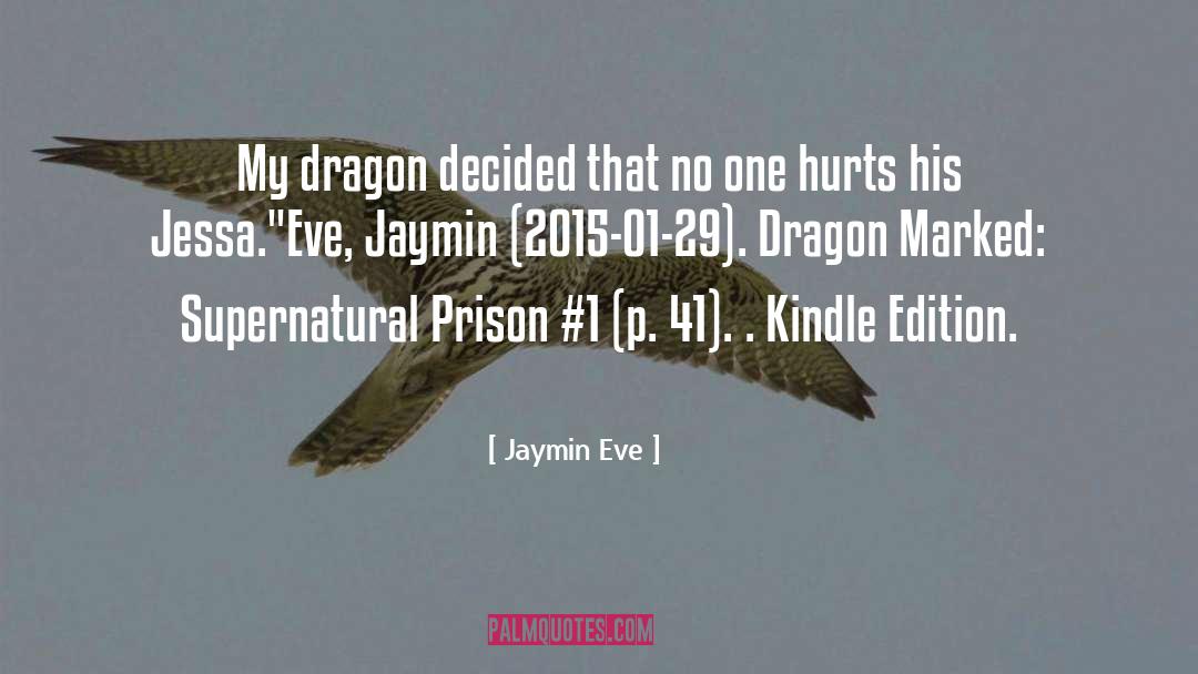 29 quotes by Jaymin Eve