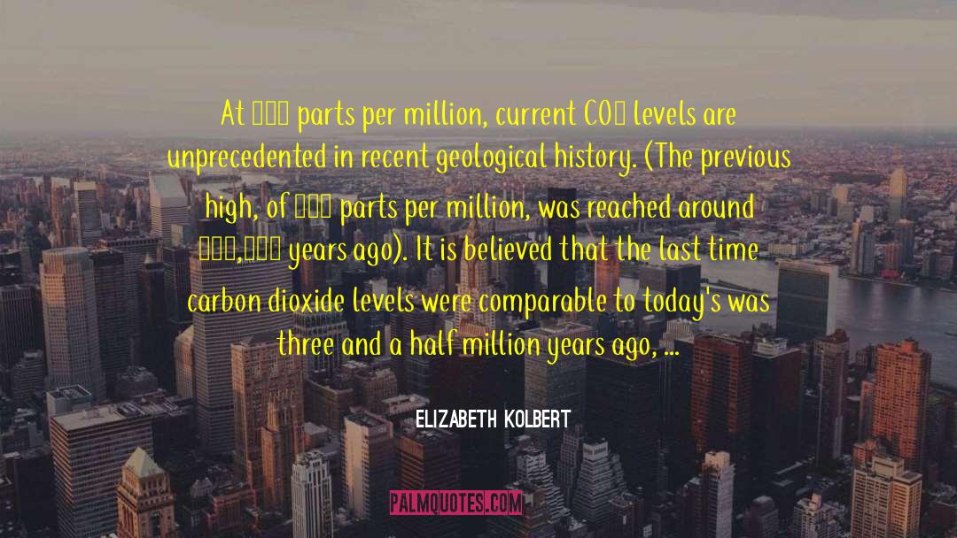 299 quotes by Elizabeth Kolbert