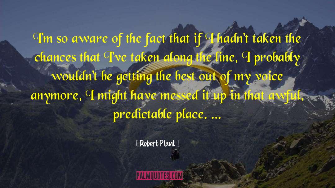 2nd Chances quotes by Robert Plant