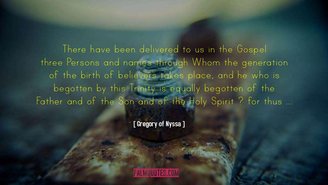 3 15 2015 quotes by Gregory Of Nyssa
