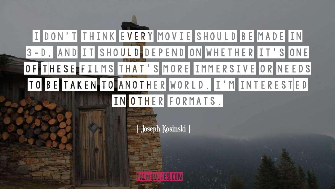 3 D quotes by Joseph Kosinski