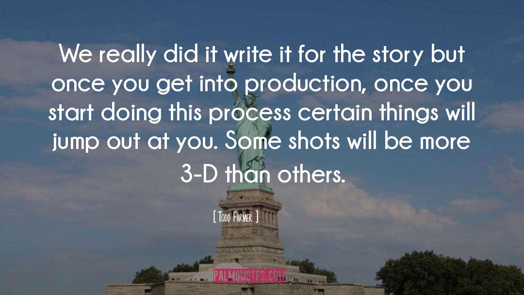 3 D quotes by Todd Farmer