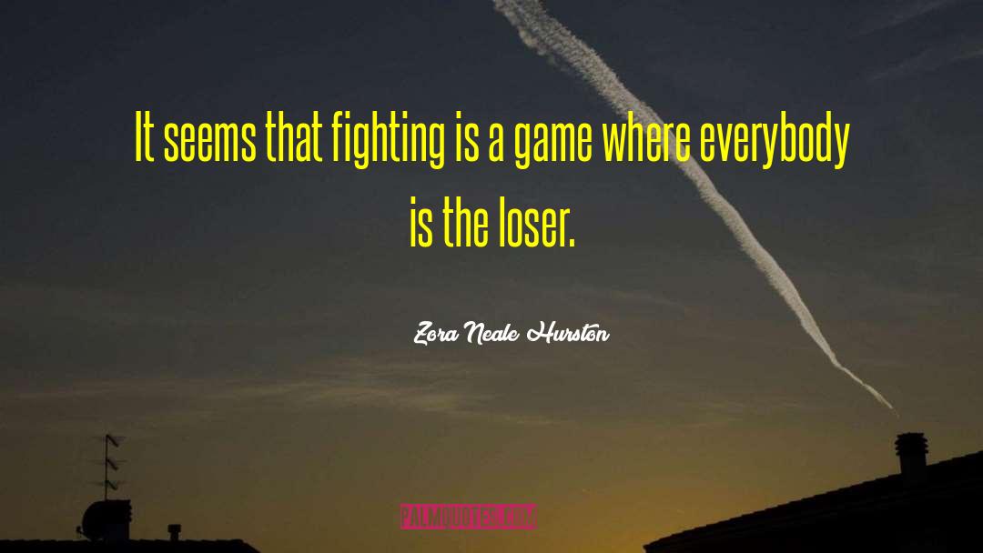 3 Games quotes by Zora Neale Hurston