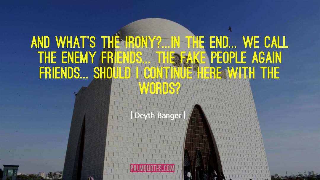 3 Letter Words quotes by Deyth Banger