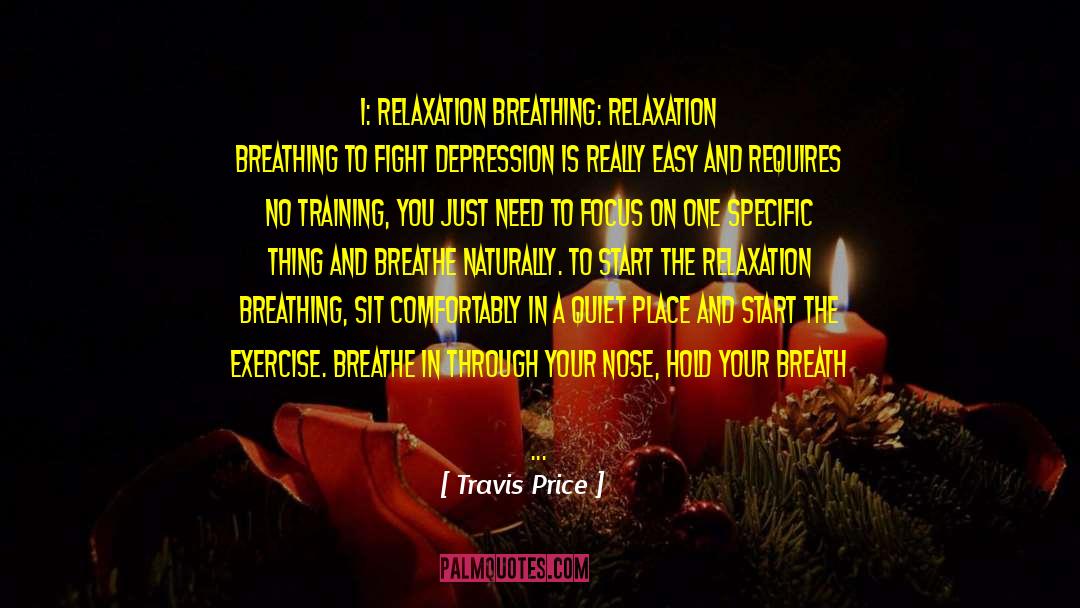 3 Times quotes by Travis Price