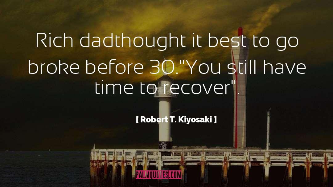 30 quotes by Robert T. Kiyosaki