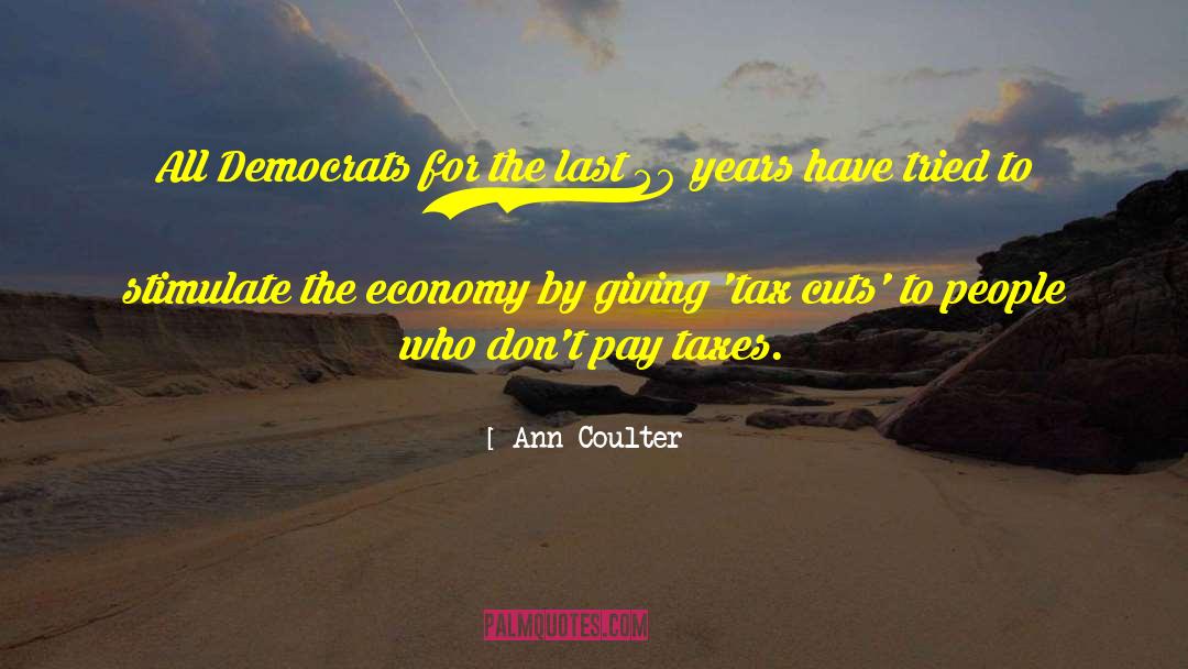 30 Years quotes by Ann Coulter