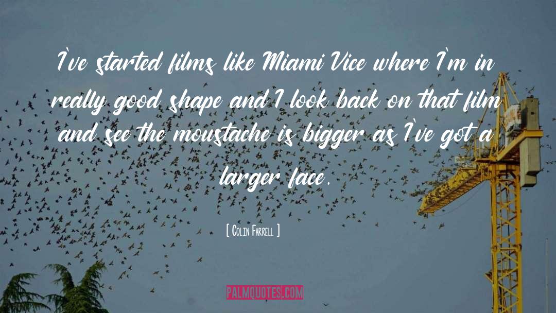 305 Miami quotes by Colin Farrell