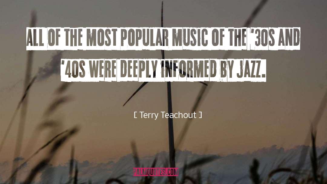 30s quotes by Terry Teachout