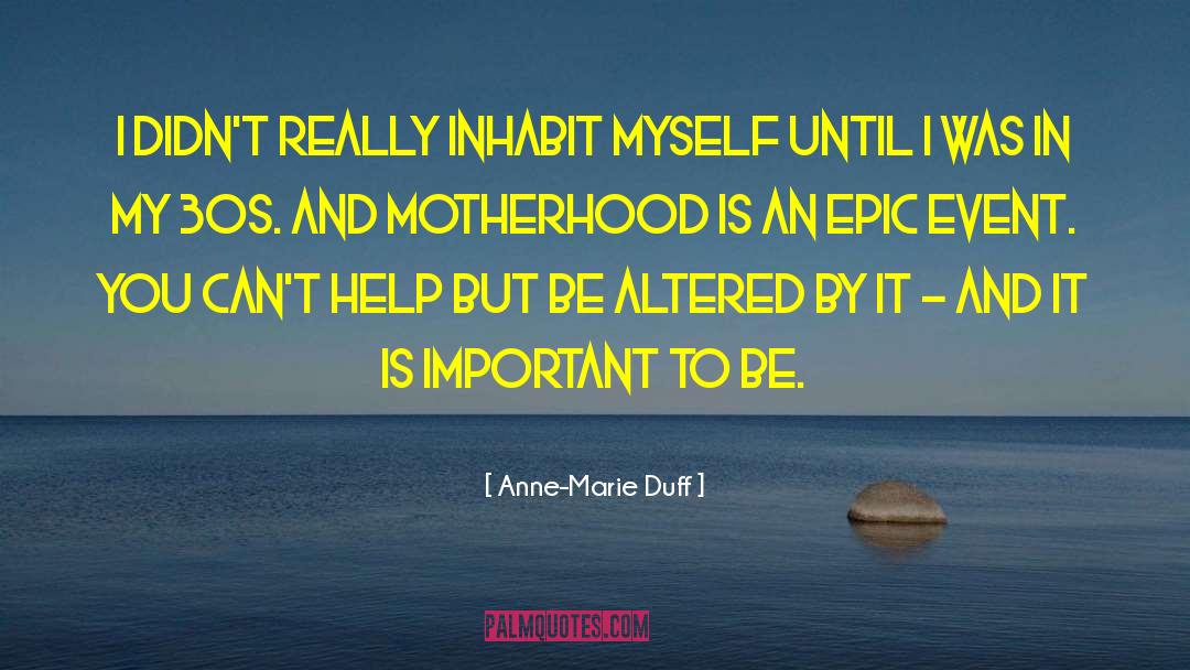 30s quotes by Anne-Marie Duff
