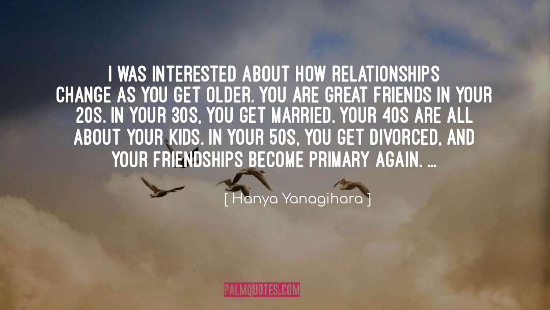 30s quotes by Hanya Yanagihara