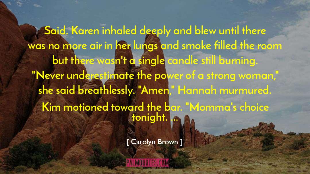 30th Birthday quotes by Carolyn Brown