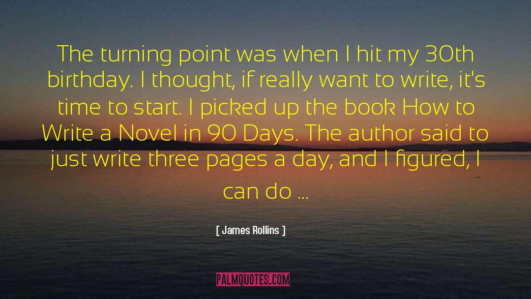 30th Birthday quotes by James Rollins