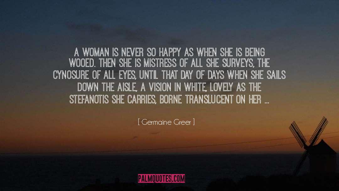 30th Birthdays quotes by Germaine Greer