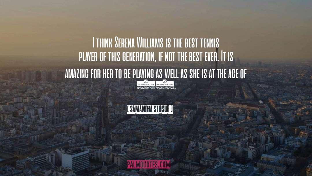 31 quotes by Samantha Stosur