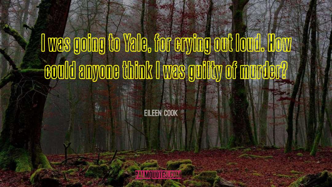 3117 Yale quotes by Eileen Cook