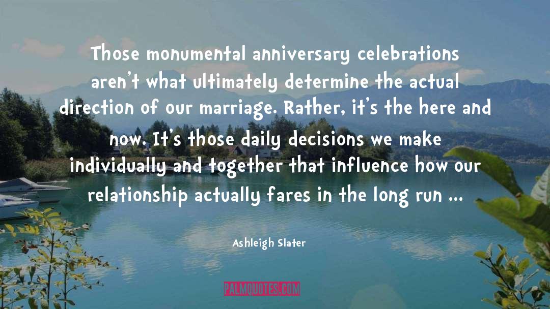32nd Anniversary quotes by Ashleigh Slater