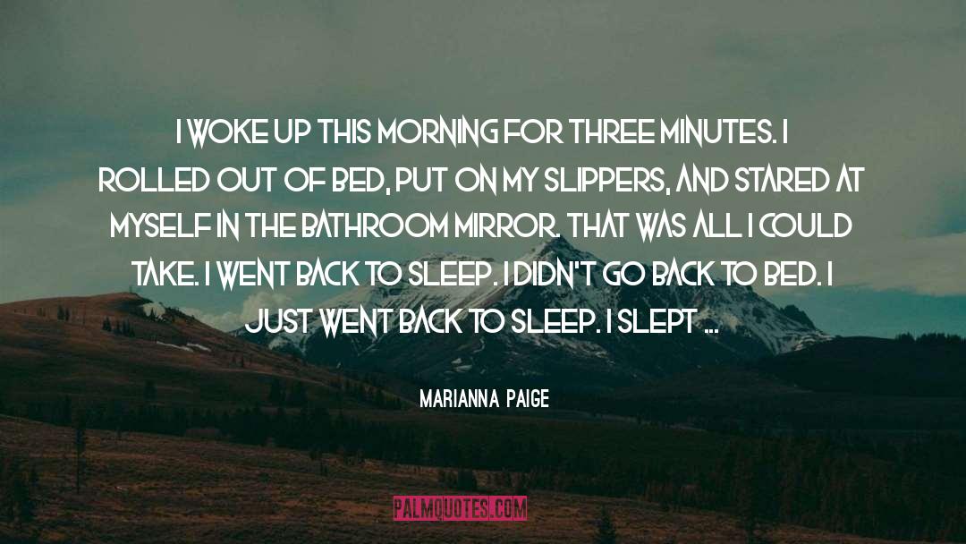 33 Days To Morning Glory quotes by Marianna Paige