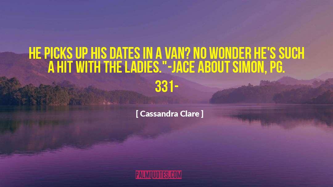 331 quotes by Cassandra Clare