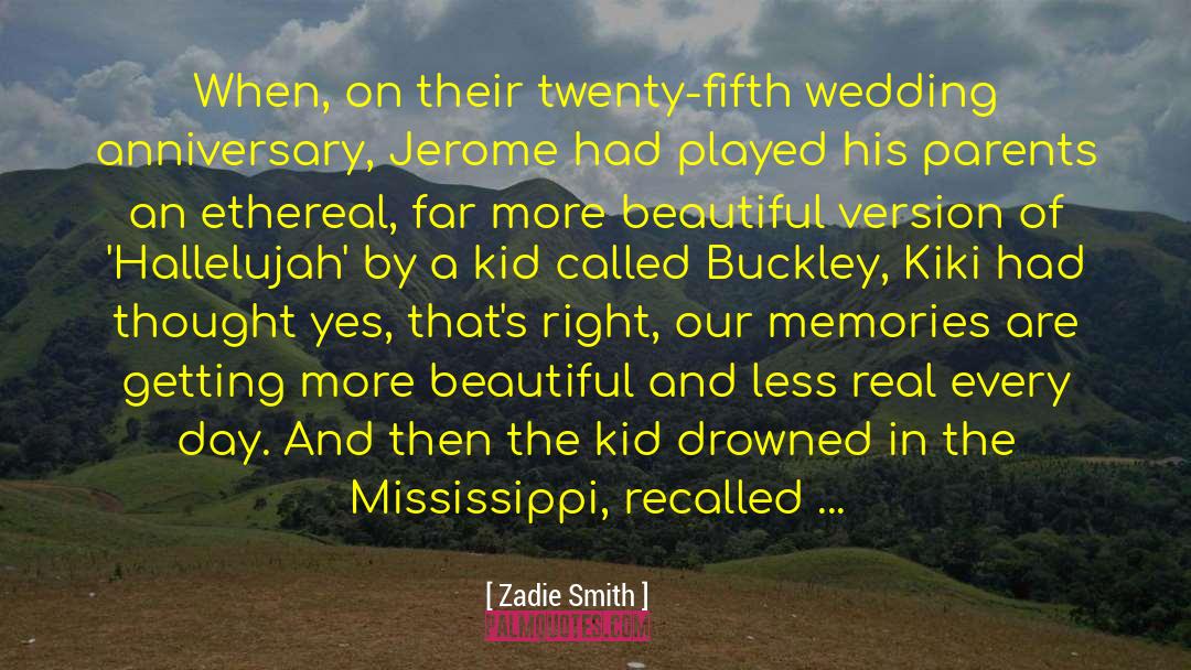 33rd Wedding Anniversary quotes by Zadie Smith