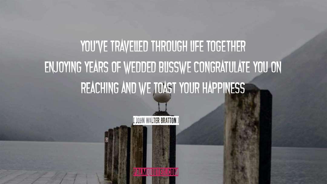 33rd Wedding Anniversary quotes by John Walter Bratton