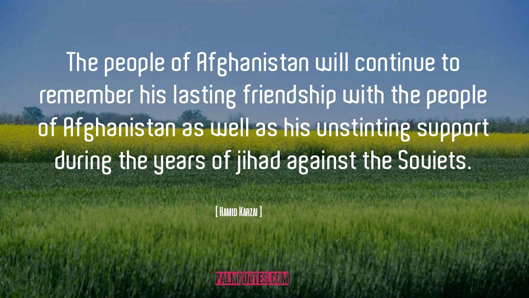 34 Years Of Friendship quotes by Hamid Karzai