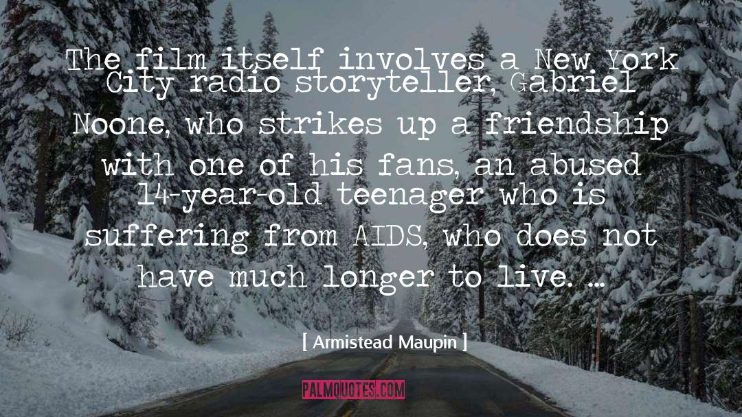34 Years Of Friendship quotes by Armistead Maupin