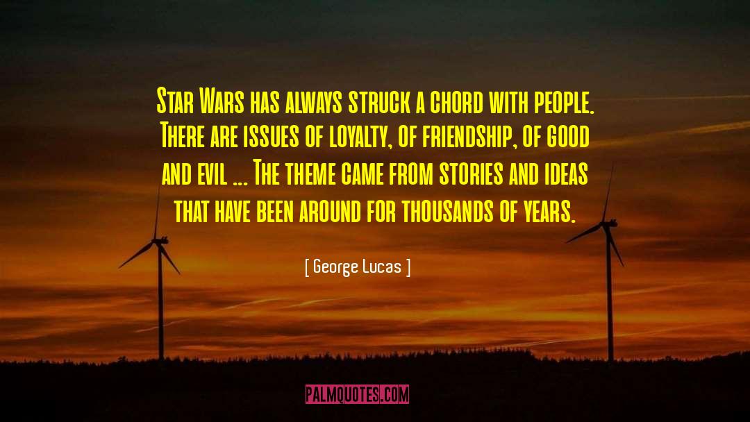 34 Years Of Friendship quotes by George Lucas