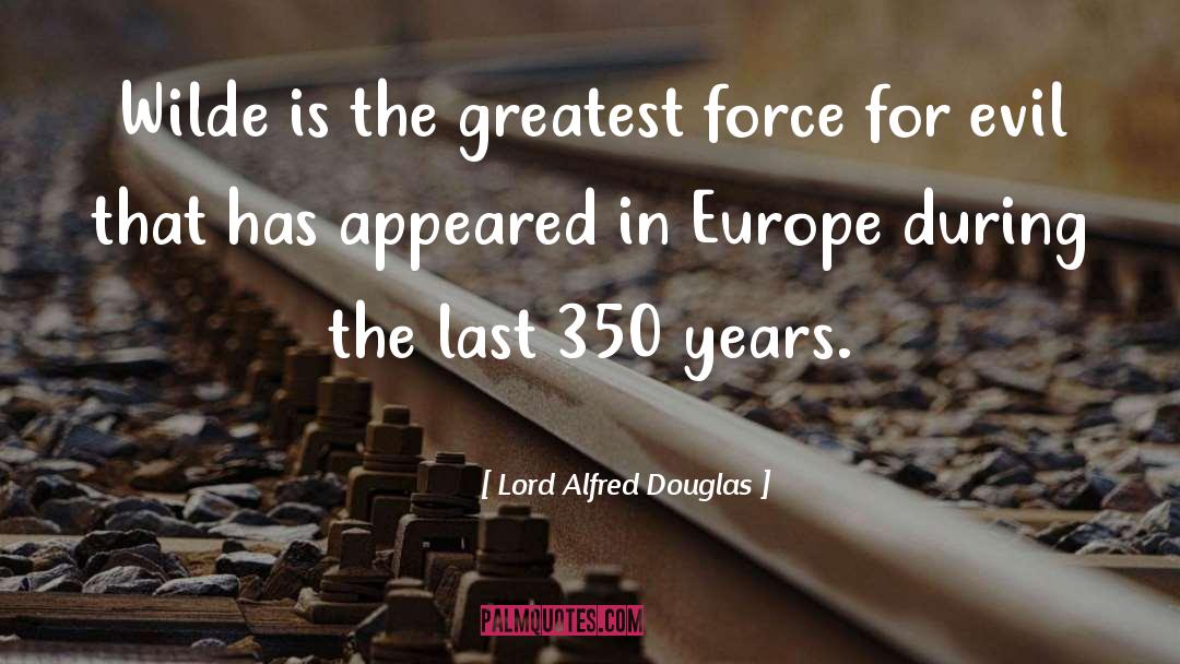 350 Org quotes by Lord Alfred Douglas