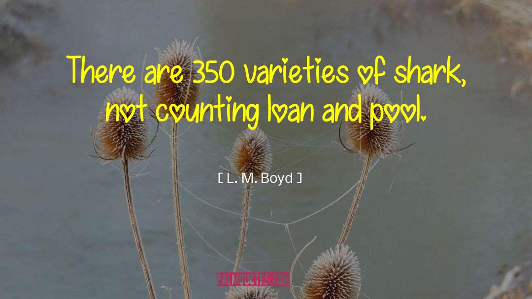 350 Org quotes by L. M. Boyd