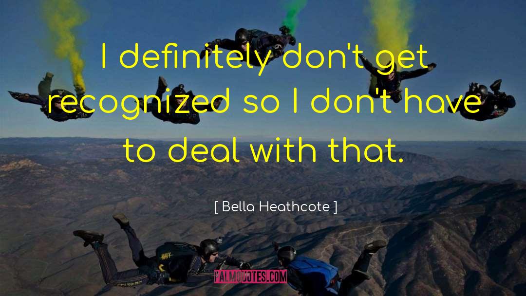 360 Deals quotes by Bella Heathcote